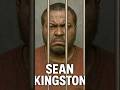 The Downfall of Sean Kingston