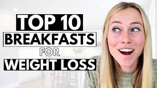 10 BEST High Protein Breakfasts For WEIGHT LOSS