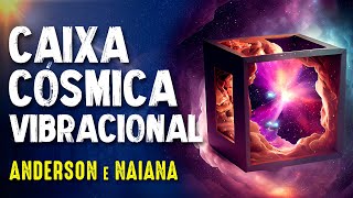 CAIXA ORGÔNICA vibracional - ANDERSON CATTONI e NAIANA - Paranormal Experience! - #175