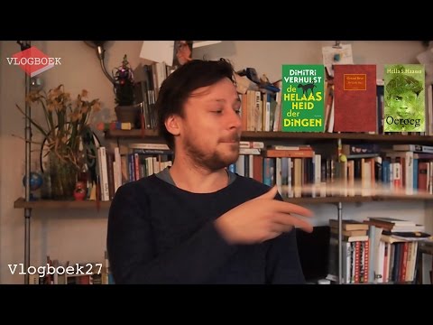 Vlogboek27 - Dimitri Verhulst / Gerard Reve / Hella S. Haasse