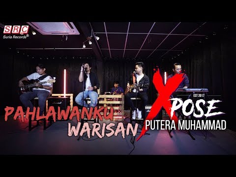 Pahlawanku X Warisan (Cover by Xpose ft  Putera Muhammad)