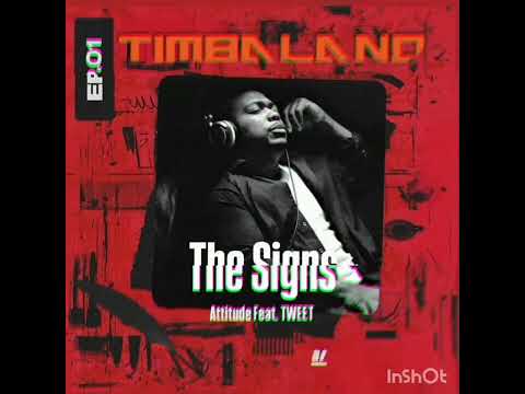 Timbaland feat. Attitude & Tweet - The Signs (Official Audio) 