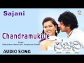 Sajani I Chandramukiye Audio Song I Dhyan Sharmiela Mandre I Akshaya Audio