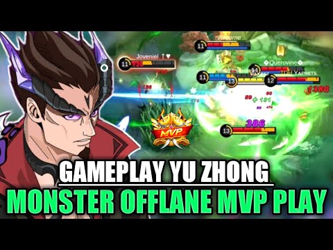GAMEPLAY YU ZHONG MONSTER OFFLANE MVP PLAY!! Build Top Global Yu Zhong - Mobile Legends