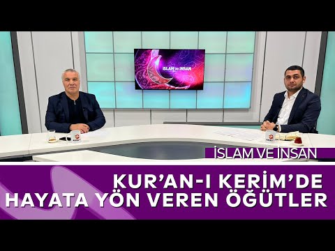 İslam ve İnsan | Doç. Dr. Hüseyin Ersönmez ile Kur’an-ı Kerim’de Hayata Yön Veren Öğütler
