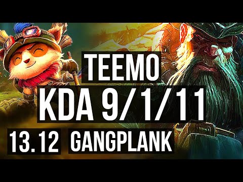 TEEMO vs GANGPLANK (TOP) | 9/1/11, 3.1M mastery, Legendary, 400+ games | NA Diamond | 13.12