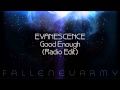 Evanescence - Good Enough (Radio Edit 2 ...