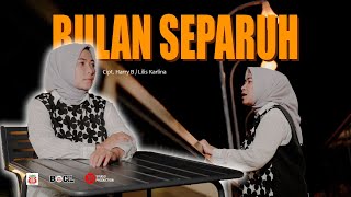 Download lagu  COVER || BULAN SEPARUH || TIARA SELVIANA mp3