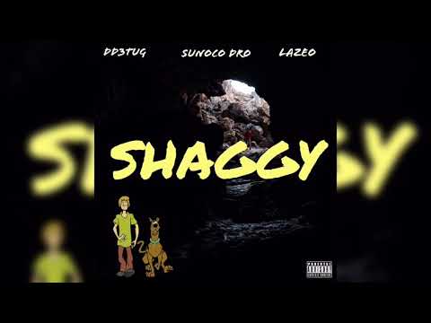 Sunoco Dro X Lazeo X DD3TUG - Shaggy
