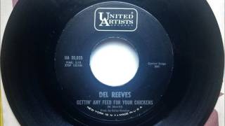 Gettin&#39; Any Feed For Your Chickens , Del Reeves , 1966