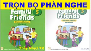 Full Phần Nghe Tiếng Anh Lớp 5 Family And Friends National Edition Workbook - Thầy Nhựt TV