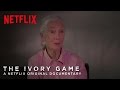The Ivory Game Featurette Fighting The Trade Netflix