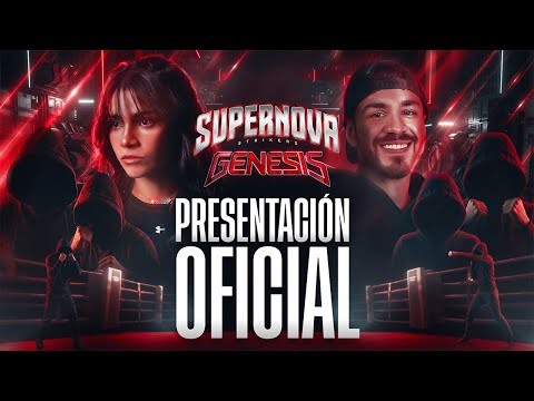 PRESENTACIÓN OFICIAL - SUPERNOVA: GENESIS