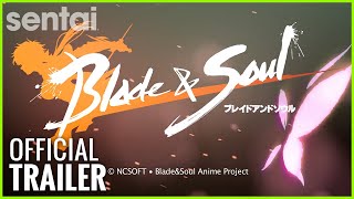 Blade & Soul Official Trailer