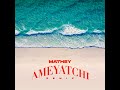 Mathey Ameyatchi Remix 2023 INSTRUMENTAL