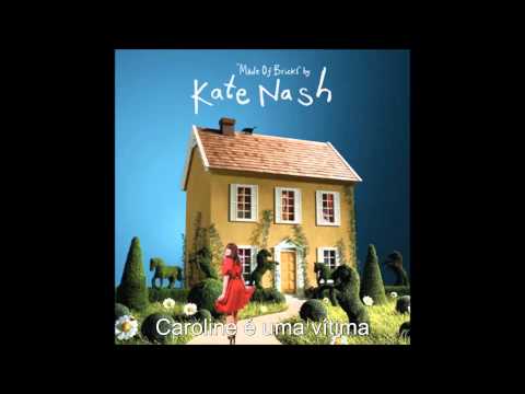 Kate Nash - Caroline´s a Victim Legendado