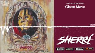 Sherwood Rahming - Ghost Move [Offial Audio]