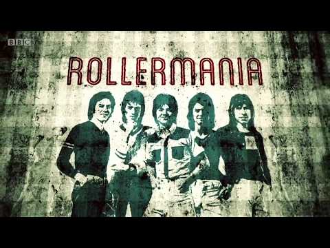 ROLLERMANIA : BRITAINS BIGGEST EVER BOY BAND ( The Story Of The Bay City Rollers )