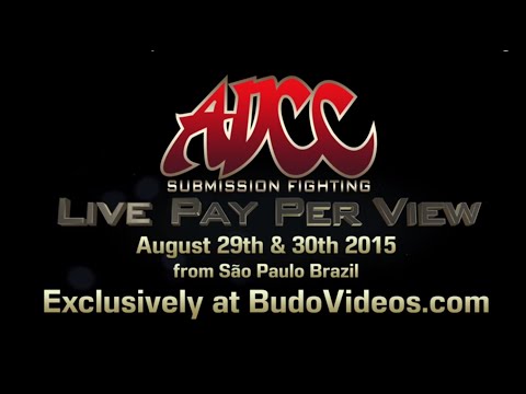 ADCC Worlds 2015 Live on PPV Aug 29-30th at Budovideos.com