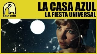 LA CASA AZUL - La Fiesta Universal [Official]