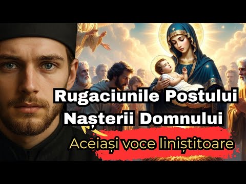 Acatistul Nașterii Domnului + Rugăciune Puternică în Postul Crăciunului | Rugăciune Ortodoxă cu Ison