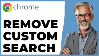 How To Remove Google Custom Search From Chrome (UPDATE 2024)