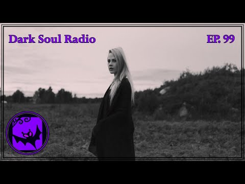 Dark Soul Radio - Goth Rock | Post Punk | Cold Wave | Dark Wave