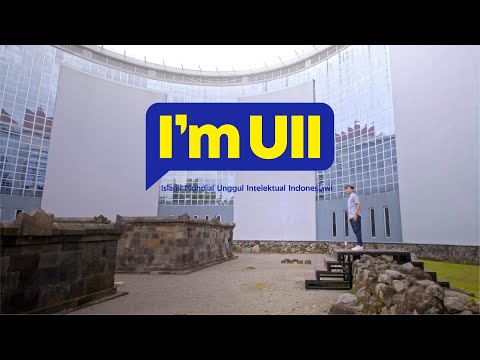 University Profile Universitas Islam Indonesia 2021: I'm UII