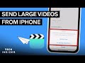 How To Send Big Files On Iphone