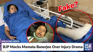 BJP Mocks Mamata Banerjee Over Injury Drama