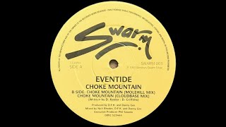 Eventide - Choke Mountain