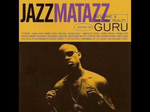 Guru - Count Your Blessings [JazzMatazz Vol. II]