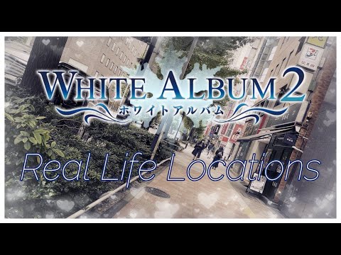 Visiting White Album2 Real Life Locations! ホワイトアルバムツー 聖地巡礼