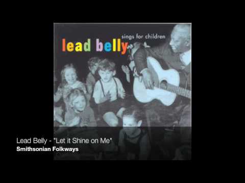Lead Belly - "Let it Shine on Me" [Official Audio]