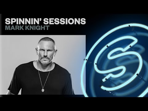 Spinnin’ Sessions Radio – Episode #580 | Mark Knight