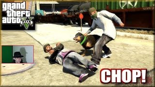 GTA V - Chop Mission - FUNPLAY !!