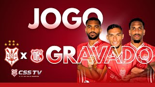 ⚽ Sergipe 2 x 1 Dorense JOGO GRAVADO