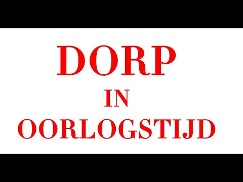 Film Dorp In Oorlogstijd februari 2020