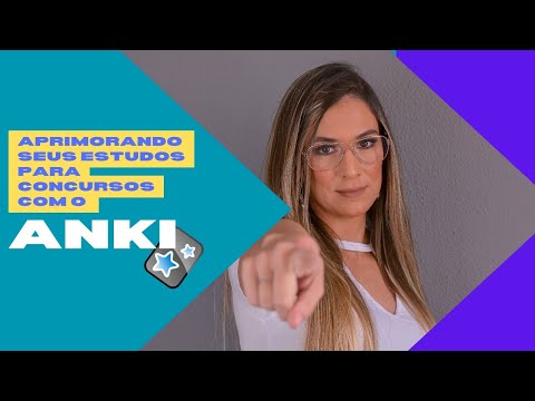 Aprimorando seus estudos para concursos com o ANKI
