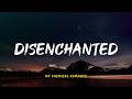 My Chemical Romance - Disenchanted | Lyric Video | Indo Subtitle| Lirik Indonesia | Lirik Terjemahan