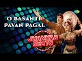 O Basanti Pavan Pagal | Lata Mangeshkar | Hero and King Of Jhankar Studio | Old Hindi Song