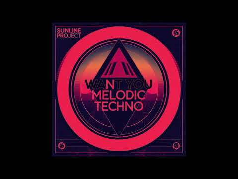 SunLine Project - Want You (MELODIC TECHNO)