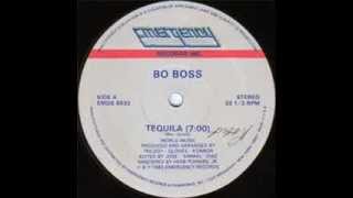★ Bo Boss ★ Tequila ★