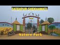 Nature Park Fatehpur Shekhawati.  #fatehpur #shekhawati #trending