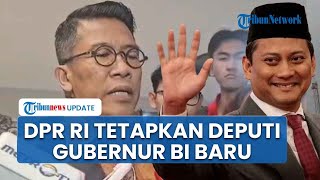 Penetapan Wakil Menteri Keuangan Thomas Djiwandono sebagai Deputi Gubernur Bank Indonesia oleh Komis