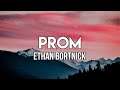 Ethan Bortnick Prom Lyrics I Never Had A Prom Instead I Broke Down In My Car