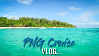 P&O PACIFIC EDEN PAPUA NEW GUINEA VLOGS | AUGUST 2018 | PART THREE