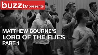 Matthew Bourne's - Lord of the Flies Documentary (Part 1)