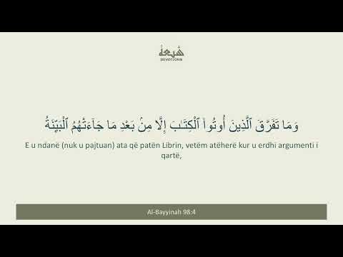 Surah 98, البَيِّنَة Al Bayyinah Dëshmia e Qartë, al Afasi, Albanian   Hasan Efendi Nahi