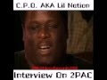 CPO AKA Lil Nation Speaking On 2PAC & How They Recorded "Picture Me Rollin"